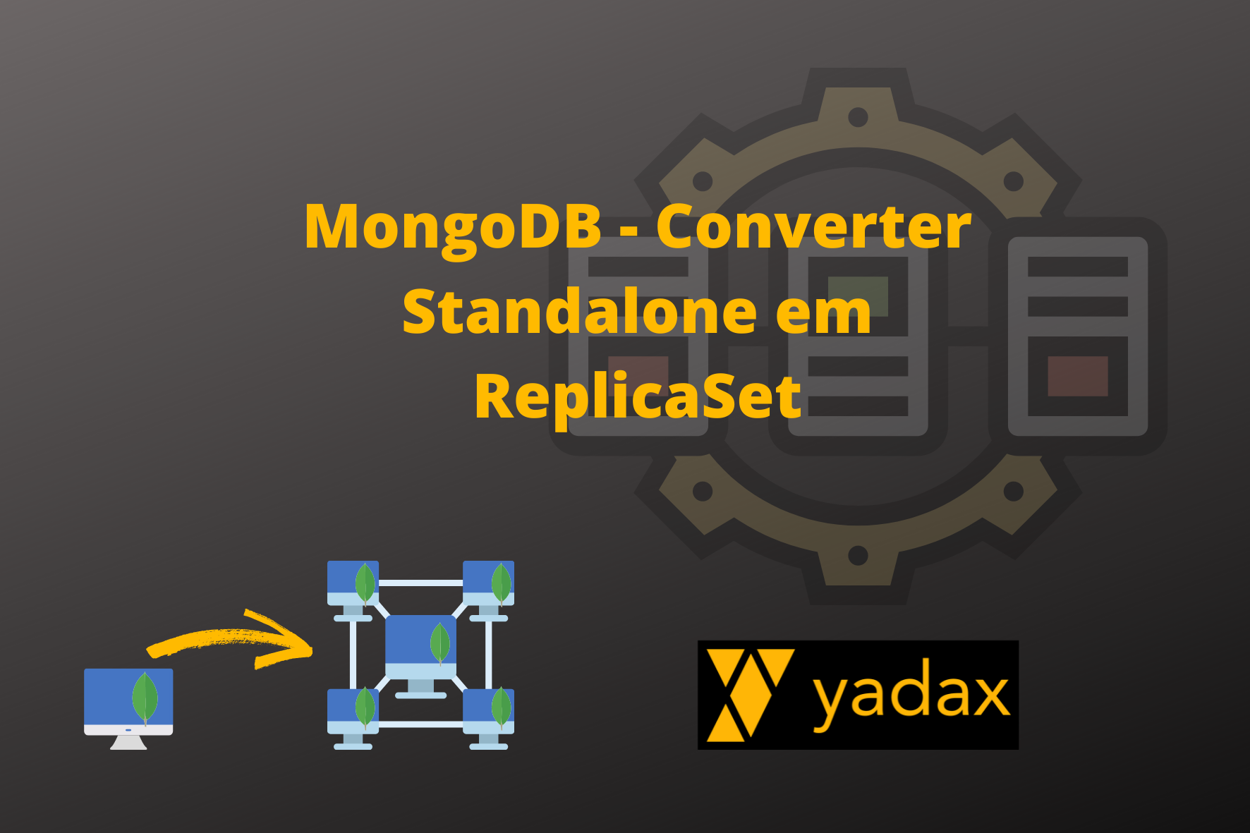 MongoDB – Converter Standalone em ReplicaSet