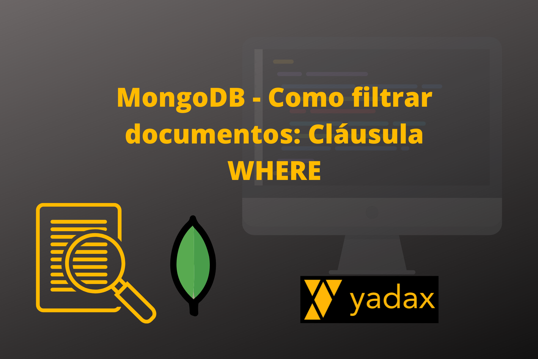 MongoDB - Como filtrar documentos Cláusula WHERE