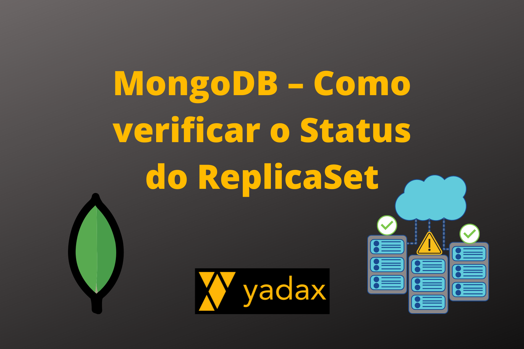 mongodb-como-verificar-o-status-do-replicaset-yadax