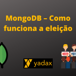 MongoDB Como funciona a eleição