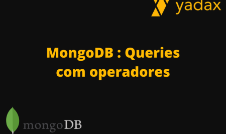 MongoDB – Queries com operadores
